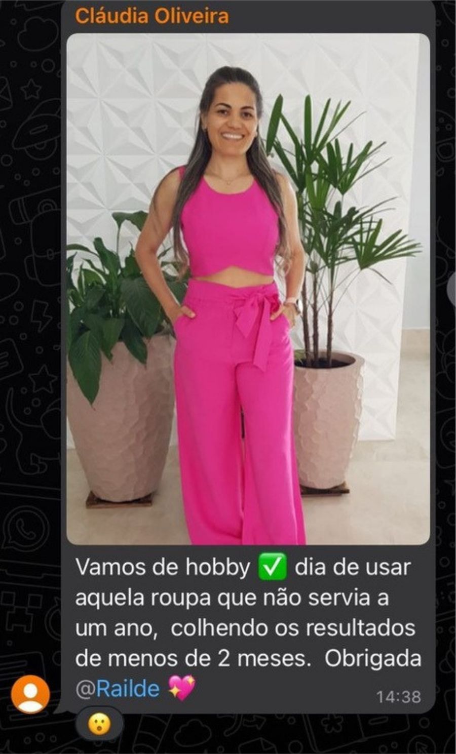 Paciente vestindo uma roupa que não servia havia um ano.
